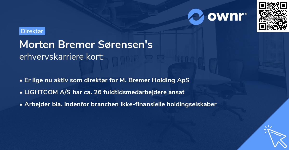Morten Bremer Sørensen's erhvervskarriere kort