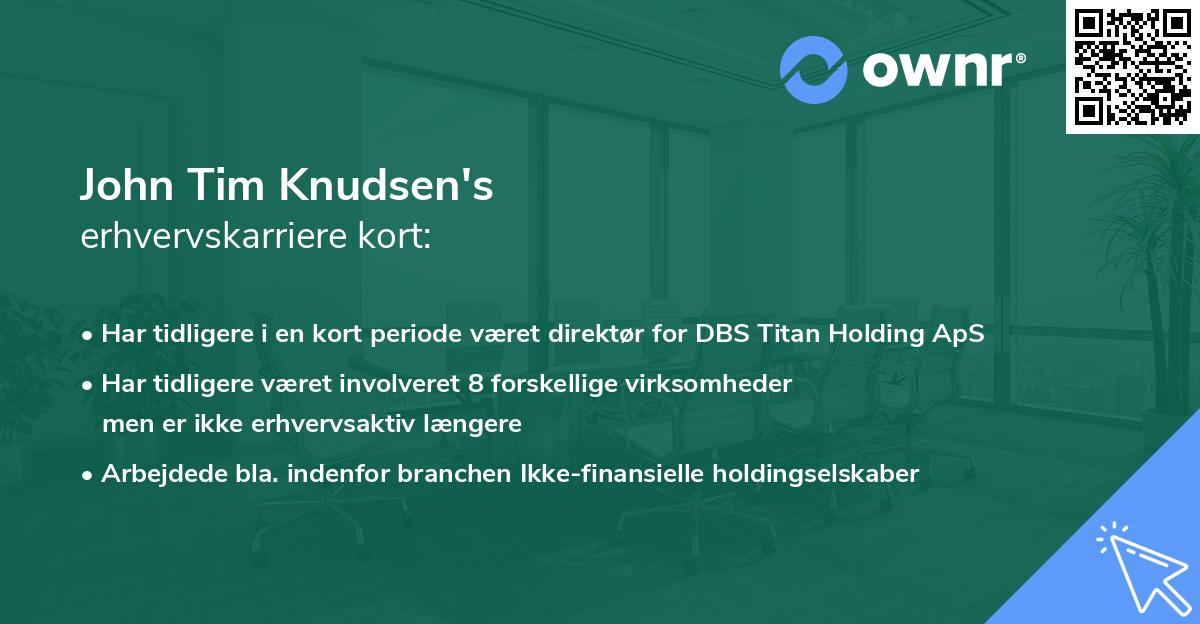 John Tim Knudsen's erhvervskarriere kort