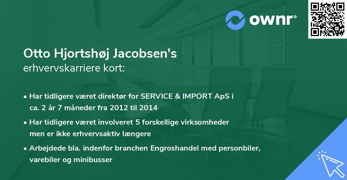 Otto Hjortshøj Jacobsen's erhvervskarriere kort