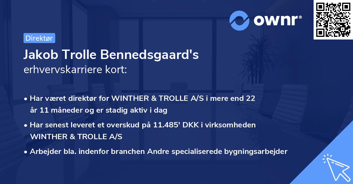 Jakob Trolle Bennedsgaard's erhvervskarriere kort