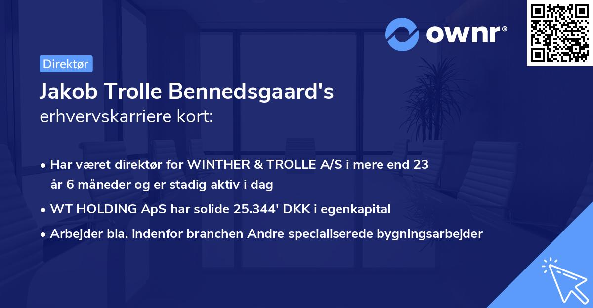Jakob Trolle Bennedsgaard's erhvervskarriere kort