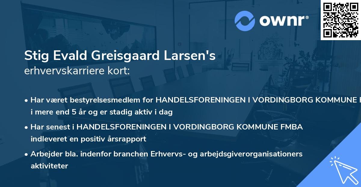 Stig Evald Greisgaard Larsen's erhvervskarriere kort