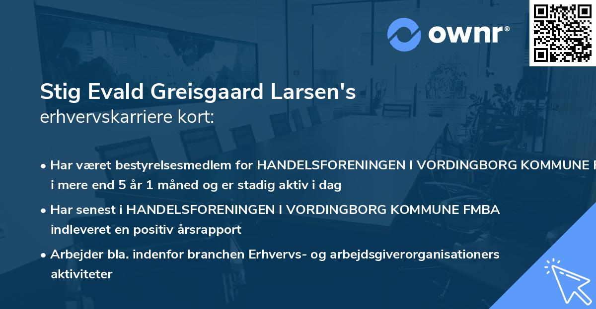 Stig Evald Greisgaard Larsen's erhvervskarriere kort
