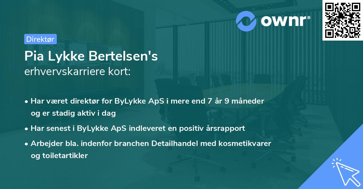 Pia Lykke Bertelsen's erhvervskarriere kort