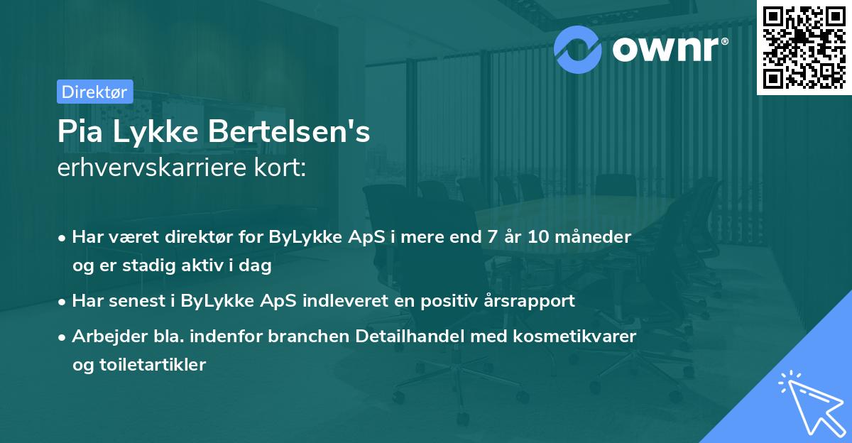 Pia Lykke Bertelsen's erhvervskarriere kort