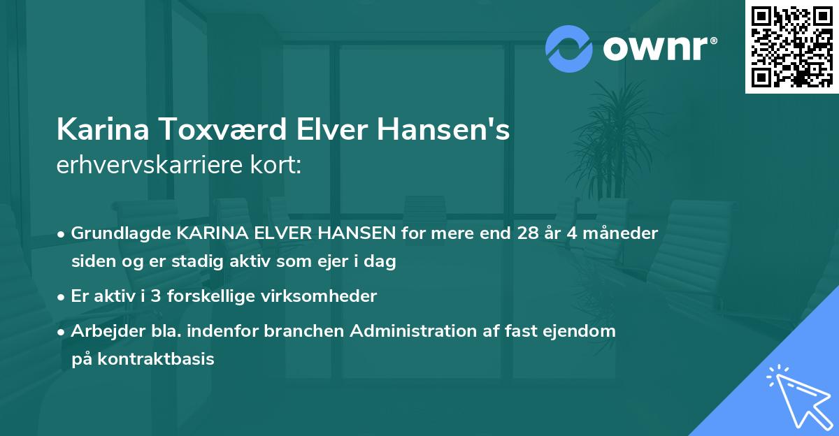 Karina Toxværd Elver Hansen's erhvervskarriere kort