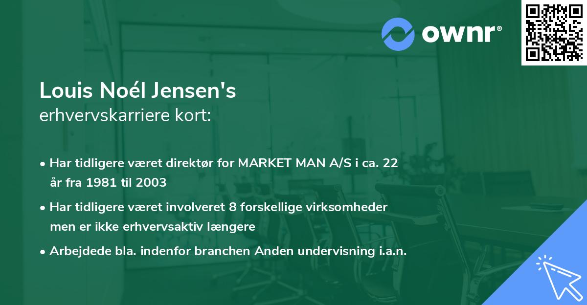 Louis Noél Jensen's erhvervskarriere kort