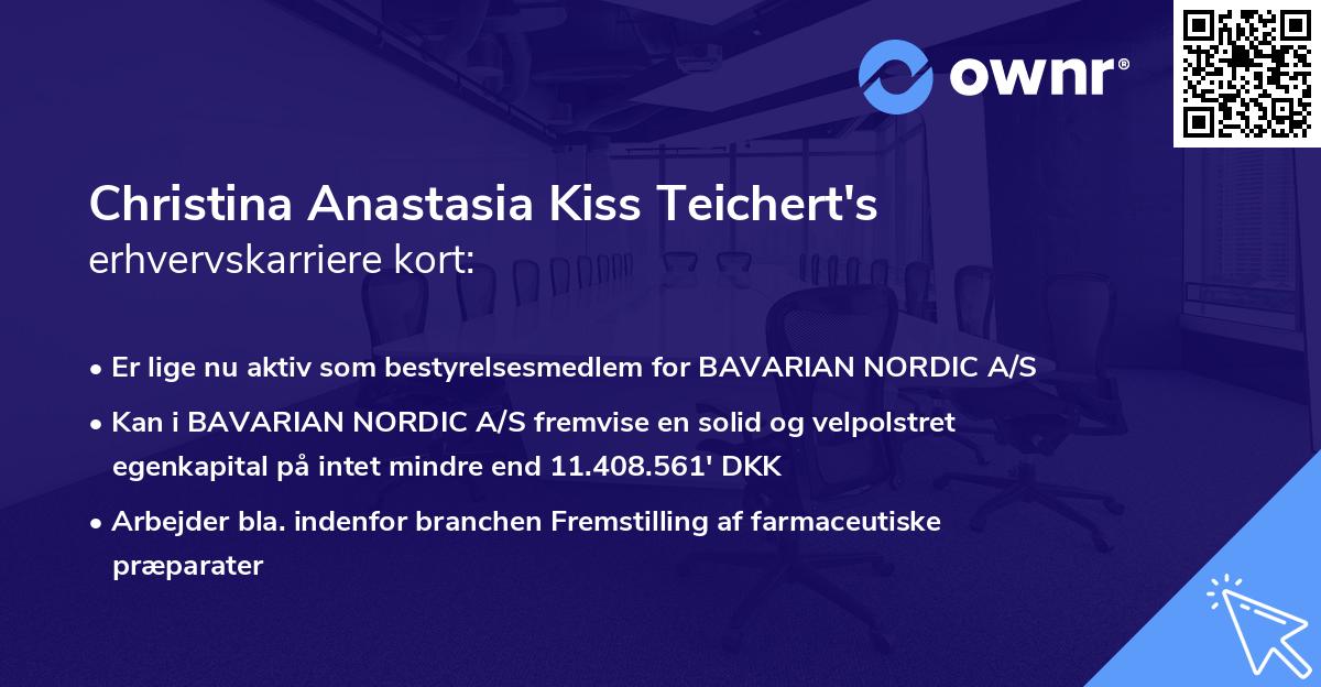 Christina Anastasia Kiss Teichert's erhvervskarriere kort