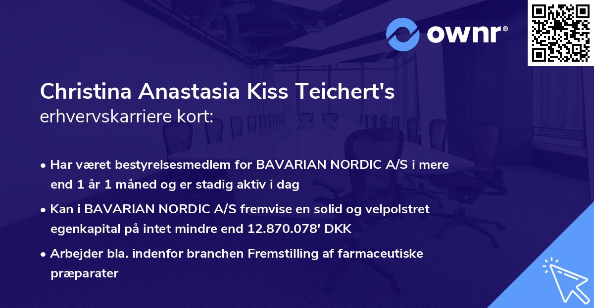 Christina Anastasia Kiss Teichert's erhvervskarriere kort