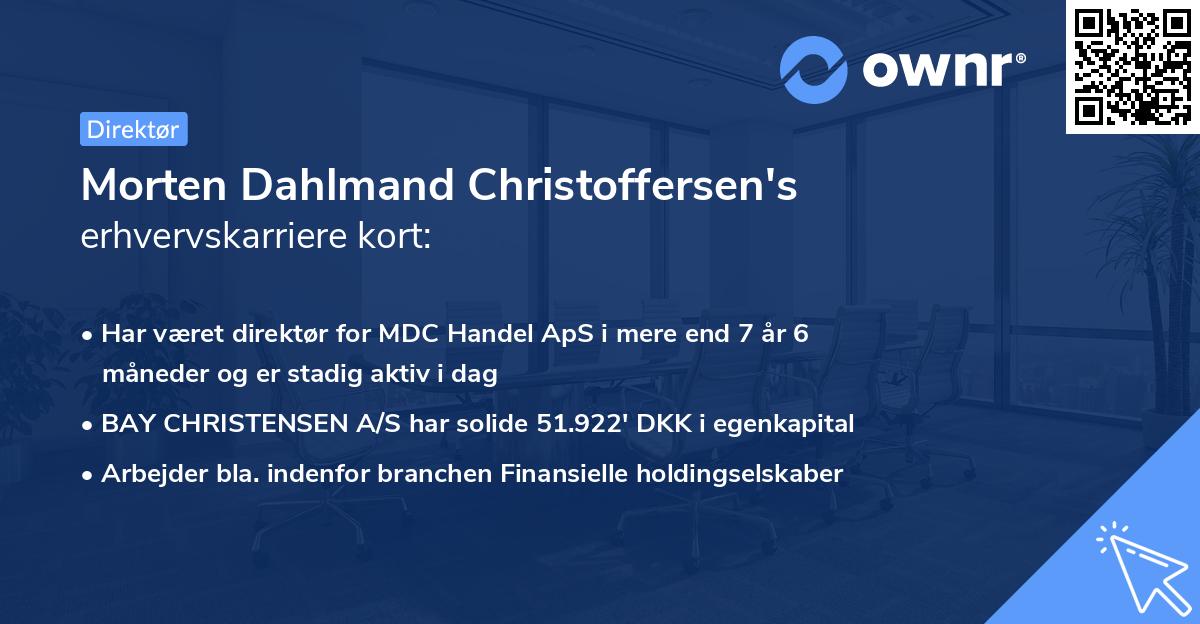 Morten Dahlmand Christoffersen's erhvervskarriere kort