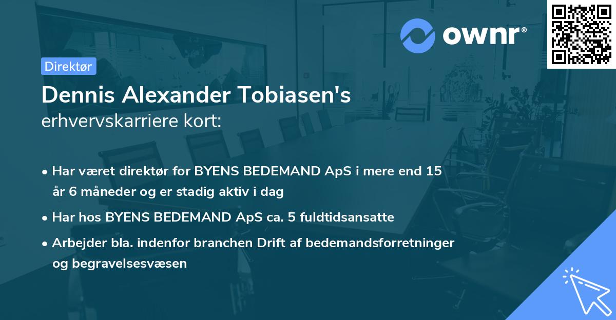 Dennis Alexander Tobiasen's erhvervskarriere kort