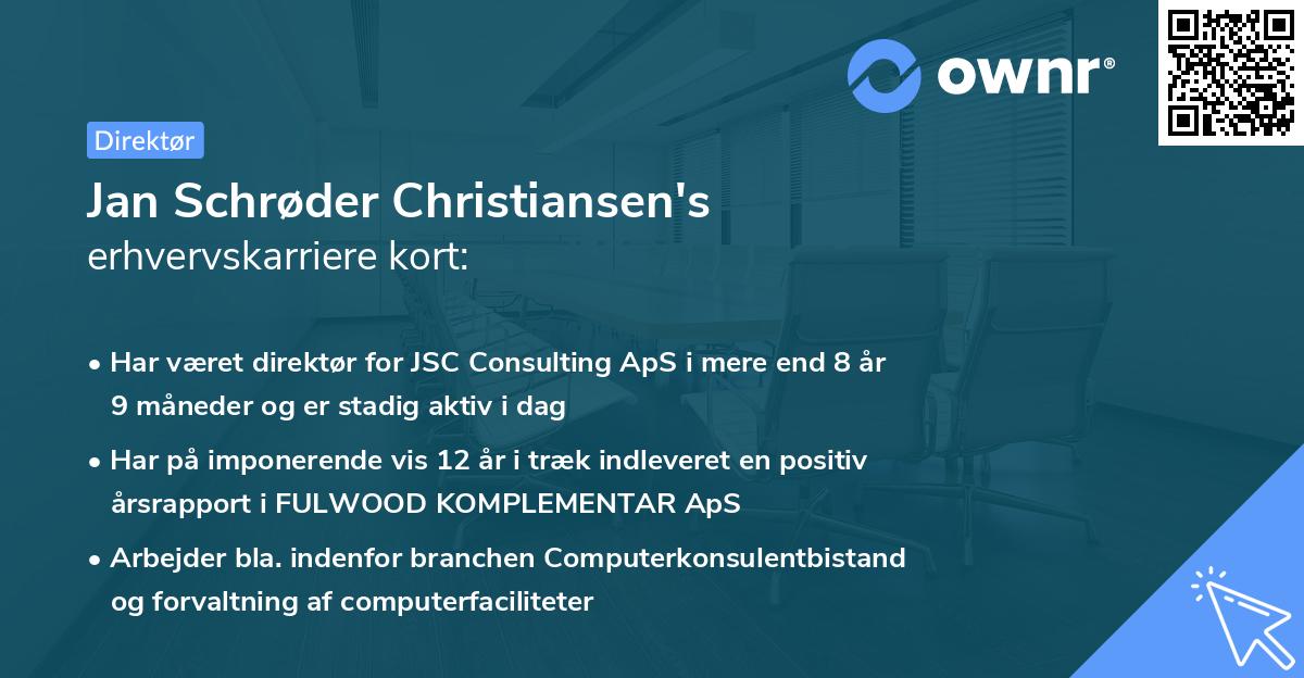 Jan Schrøder Christiansen's erhvervskarriere kort