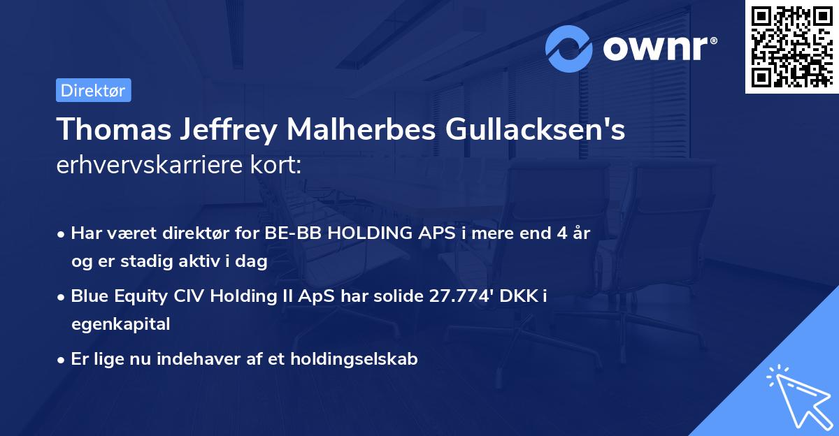 Thomas Jeffrey Malherbes Gullacksen's erhvervskarriere kort