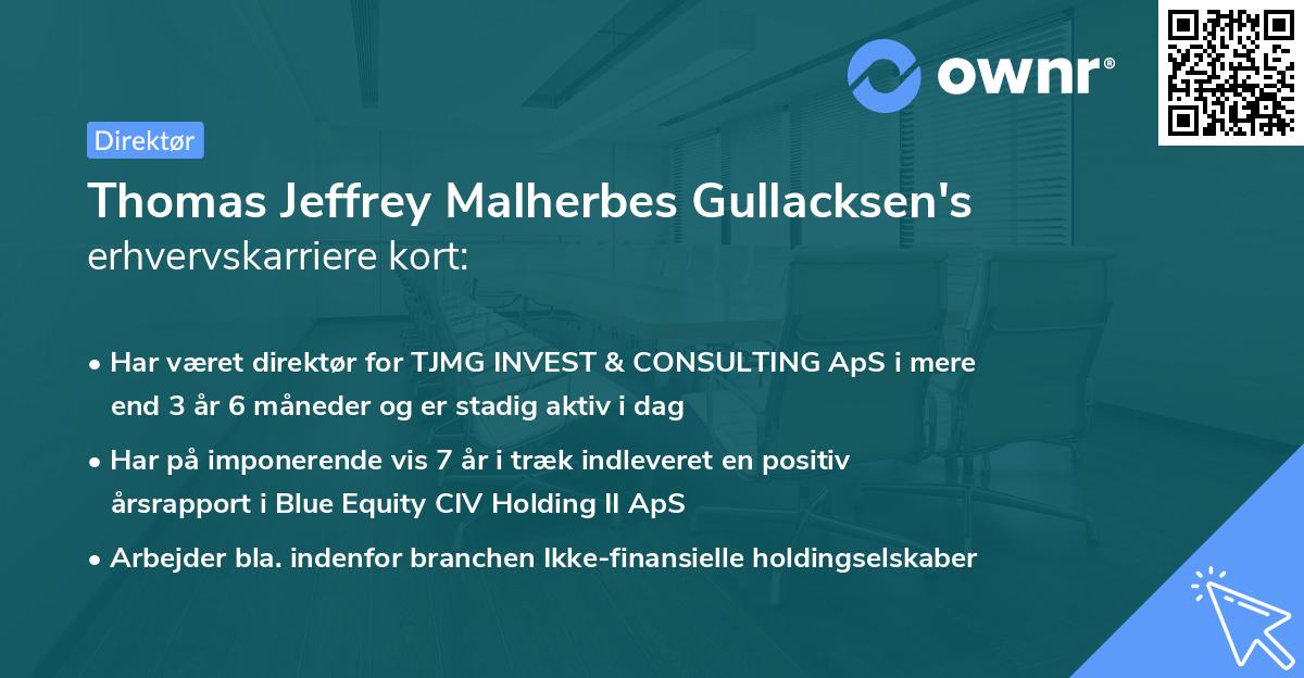 Thomas Jeffrey Malherbes Gullacksen's erhvervskarriere kort