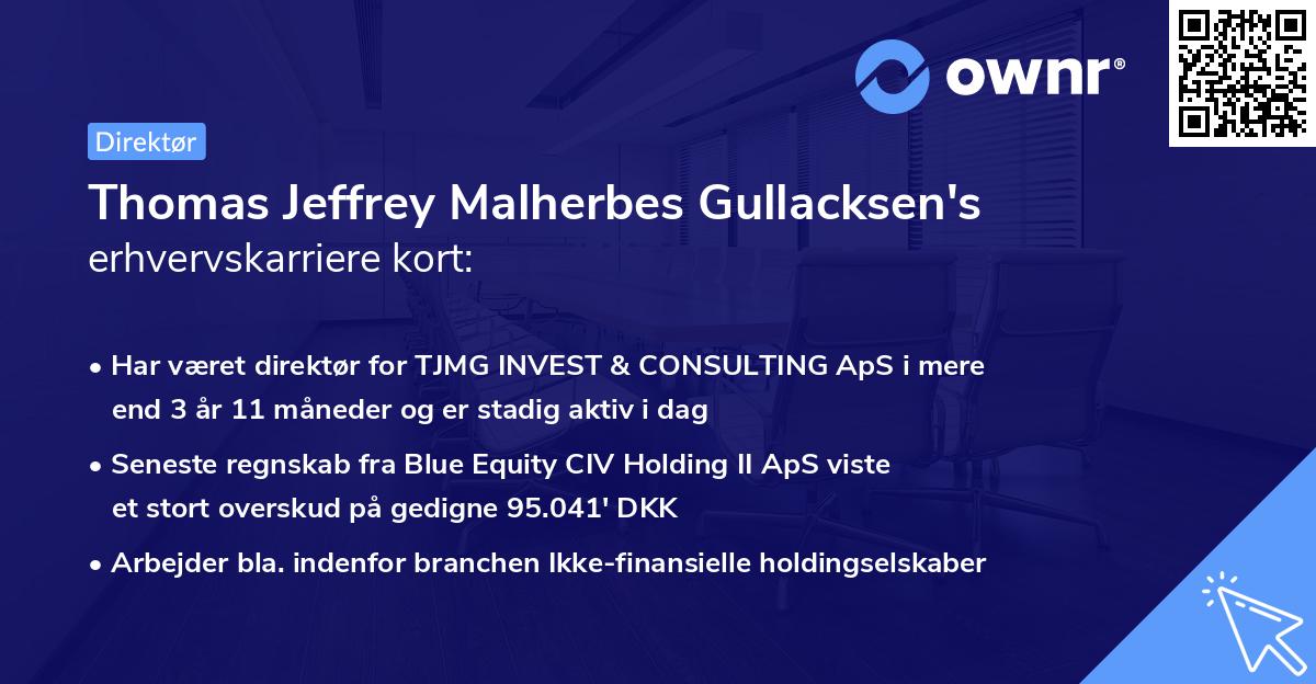 Thomas Jeffrey Malherbes Gullacksen's erhvervskarriere kort