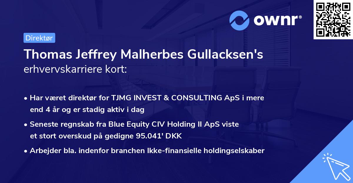 Thomas Jeffrey Malherbes Gullacksen's erhvervskarriere kort