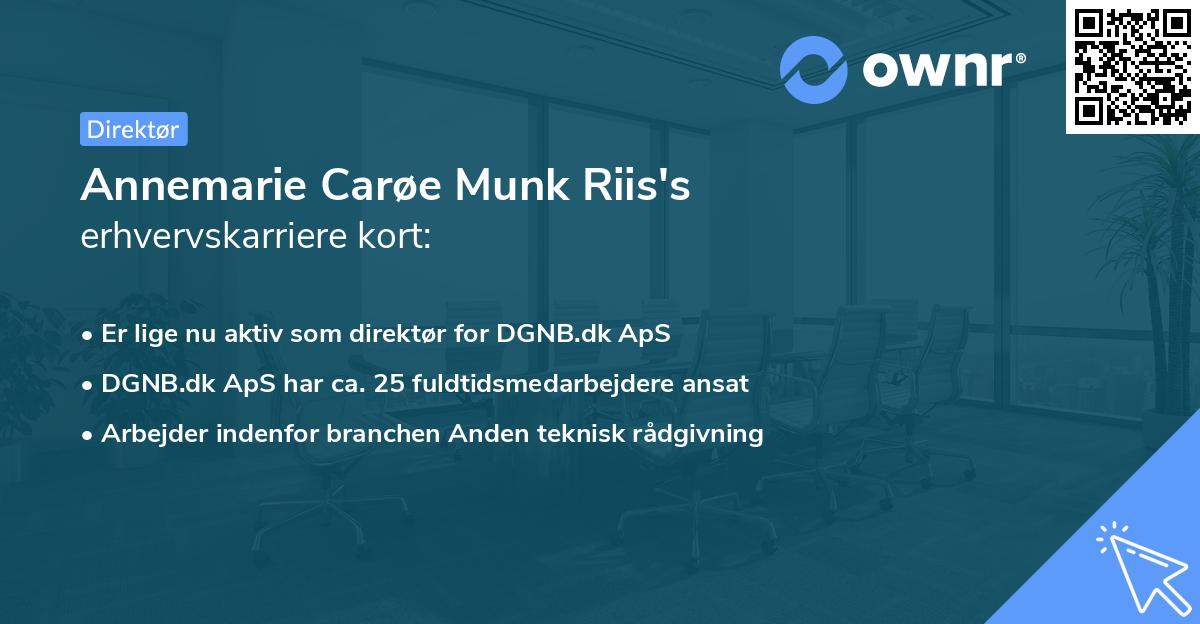 Annemarie Carøe Munk Riis's erhvervskarriere kort