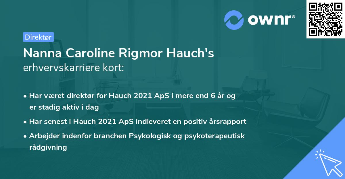 Nanna Caroline Rigmor Hauch's erhvervskarriere kort