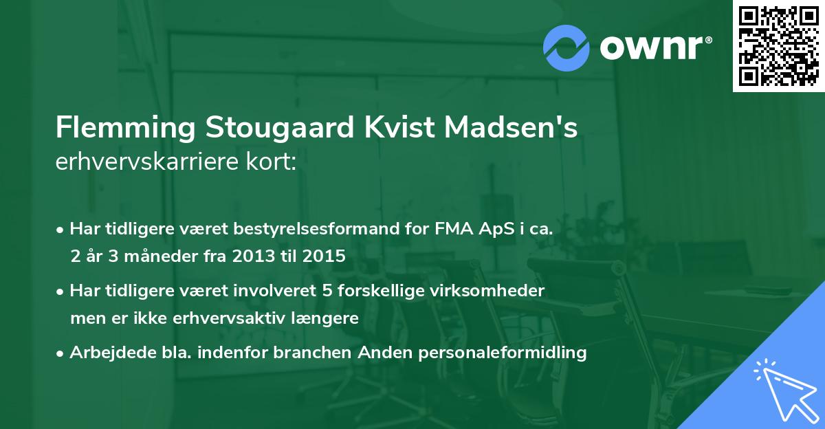 Flemming Stougaard Kvist Madsen's erhvervskarriere kort