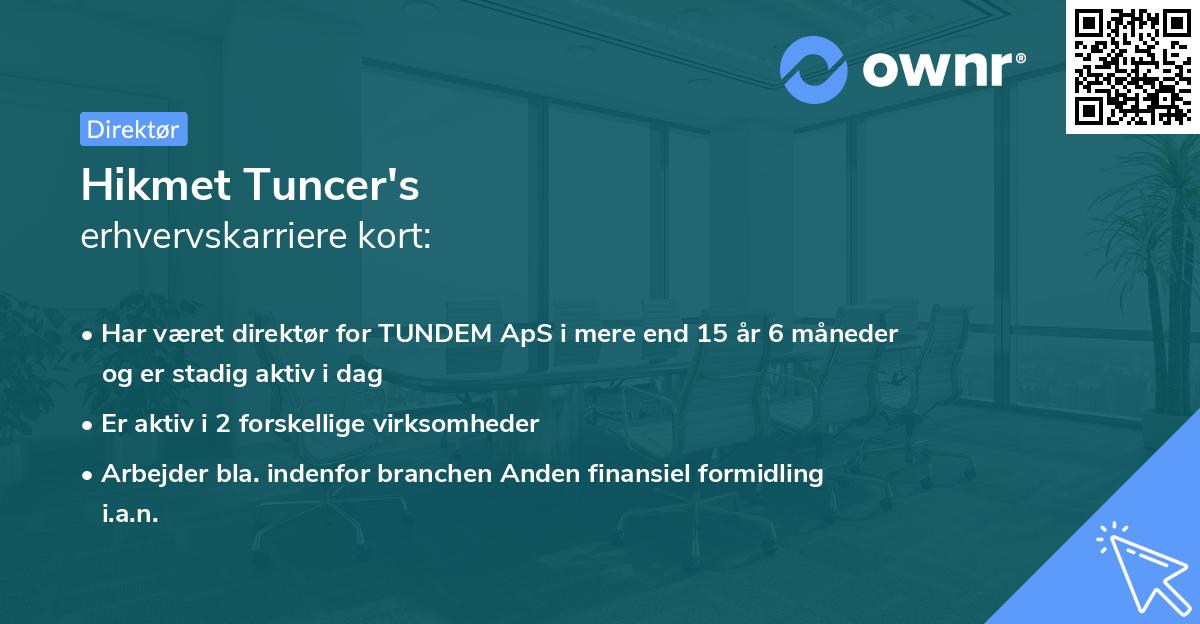 Hikmet Tuncer's erhvervskarriere kort