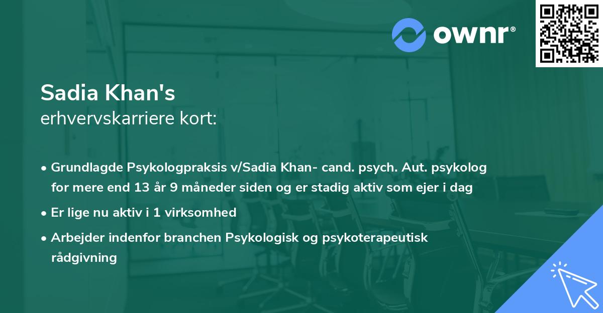 Sadia Khan's erhvervskarriere kort