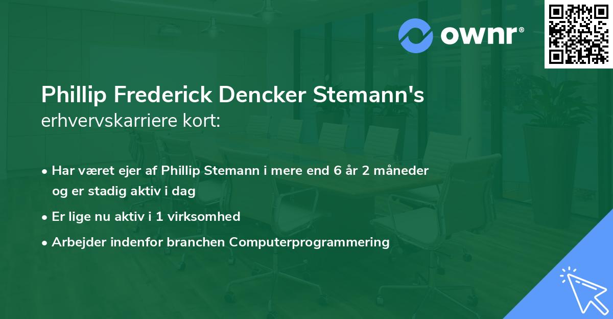 Phillip Frederick Dencker Stemann's erhvervskarriere kort