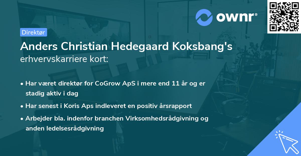 Anders Christian Hedegaard Koksbang's erhvervskarriere kort