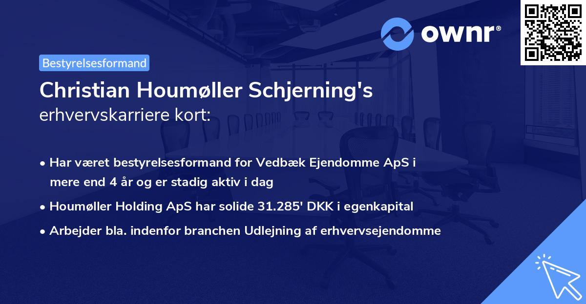 Christian Houmøller Schjerning's erhvervskarriere kort