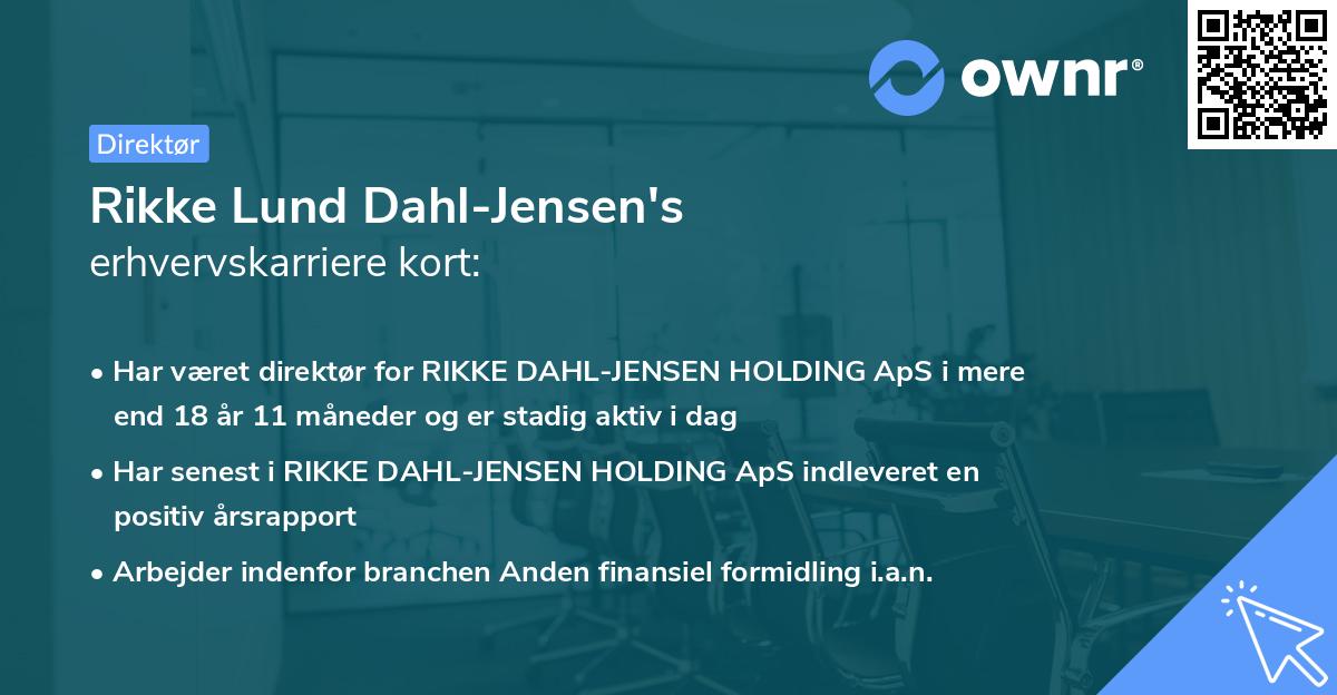 Rikke Lund Dahl-Jensen's erhvervskarriere kort