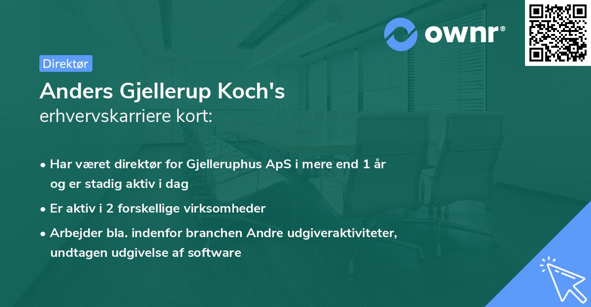 Anders Gjellerup Koch's erhvervskarriere kort