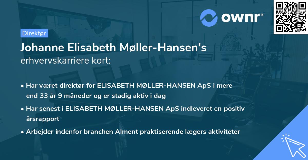 Johanne Elisabeth Møller-Hansen's erhvervskarriere kort