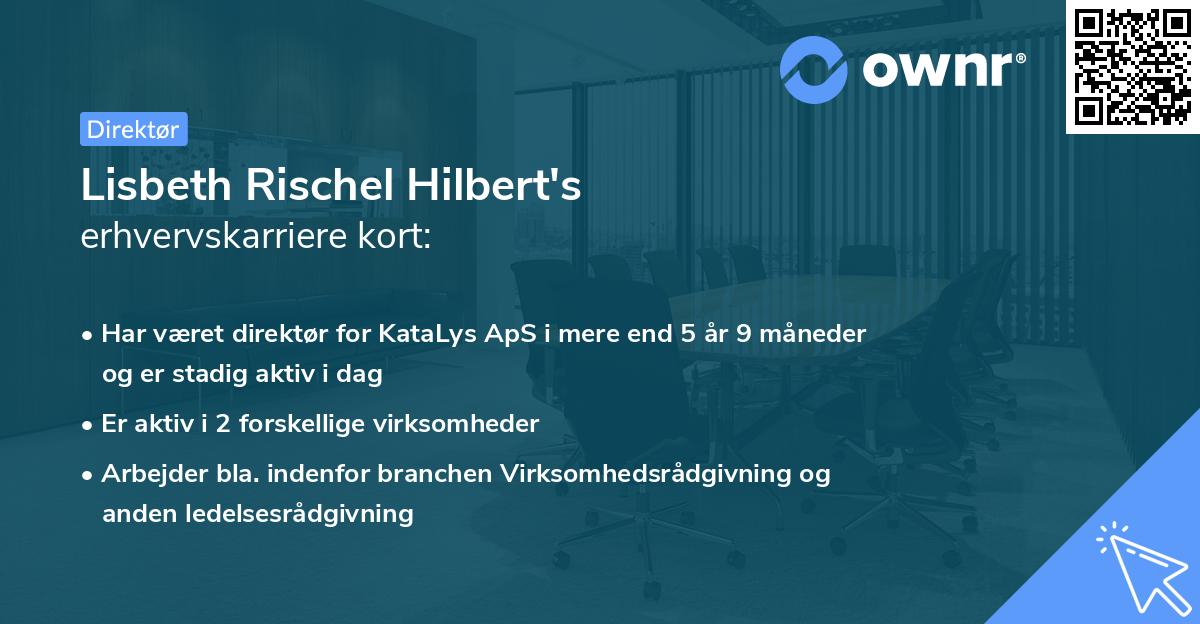 Lisbeth Rischel Hilbert's erhvervskarriere kort
