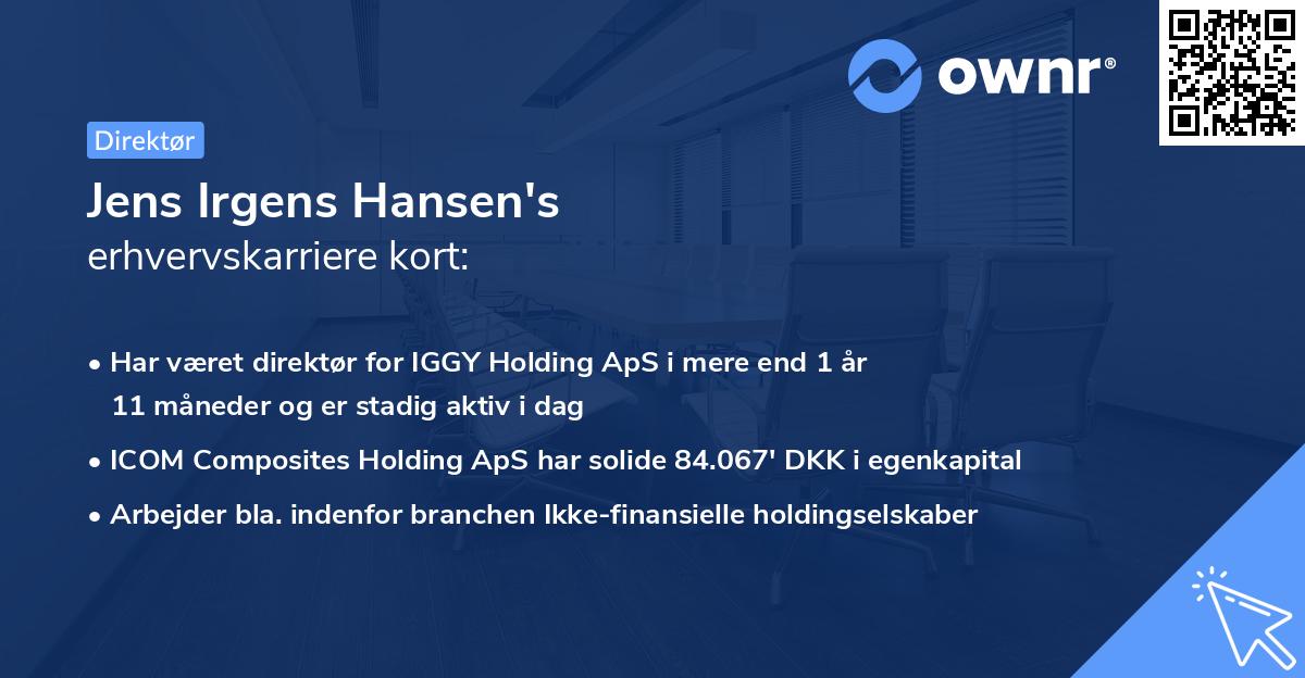 Jens Irgens Hansen's erhvervskarriere kort