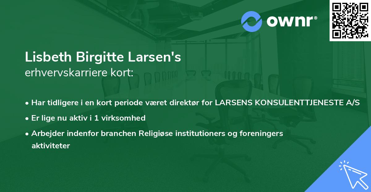 Lisbeth Birgitte Larsen's erhvervskarriere kort