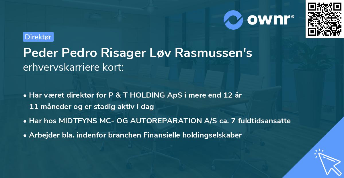 Peder Pedro Risager Løv Rasmussen's erhvervskarriere kort