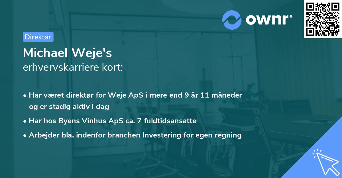 Michael Weje's erhvervskarriere kort