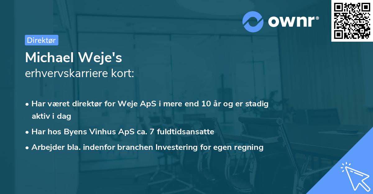 Michael Weje's erhvervskarriere kort