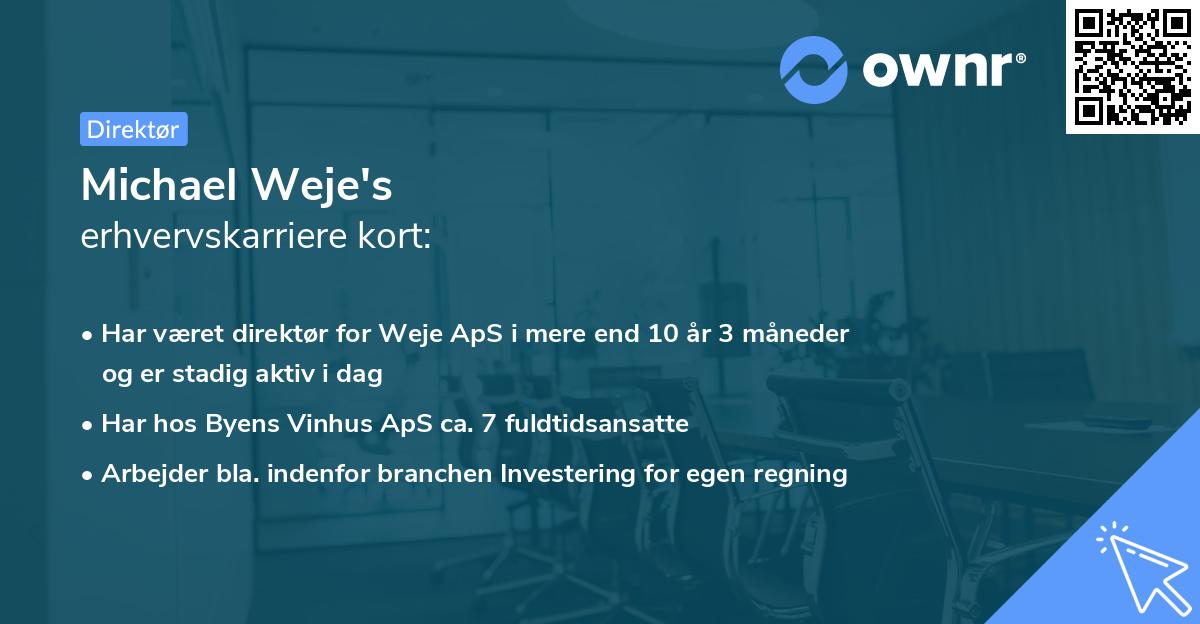 Michael Weje's erhvervskarriere kort