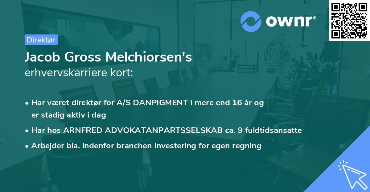Jacob Gross Melchiorsen's erhvervskarriere kort