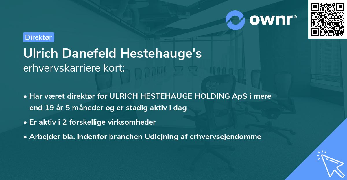 Ulrich Danefeld Hestehauge's erhvervskarriere kort