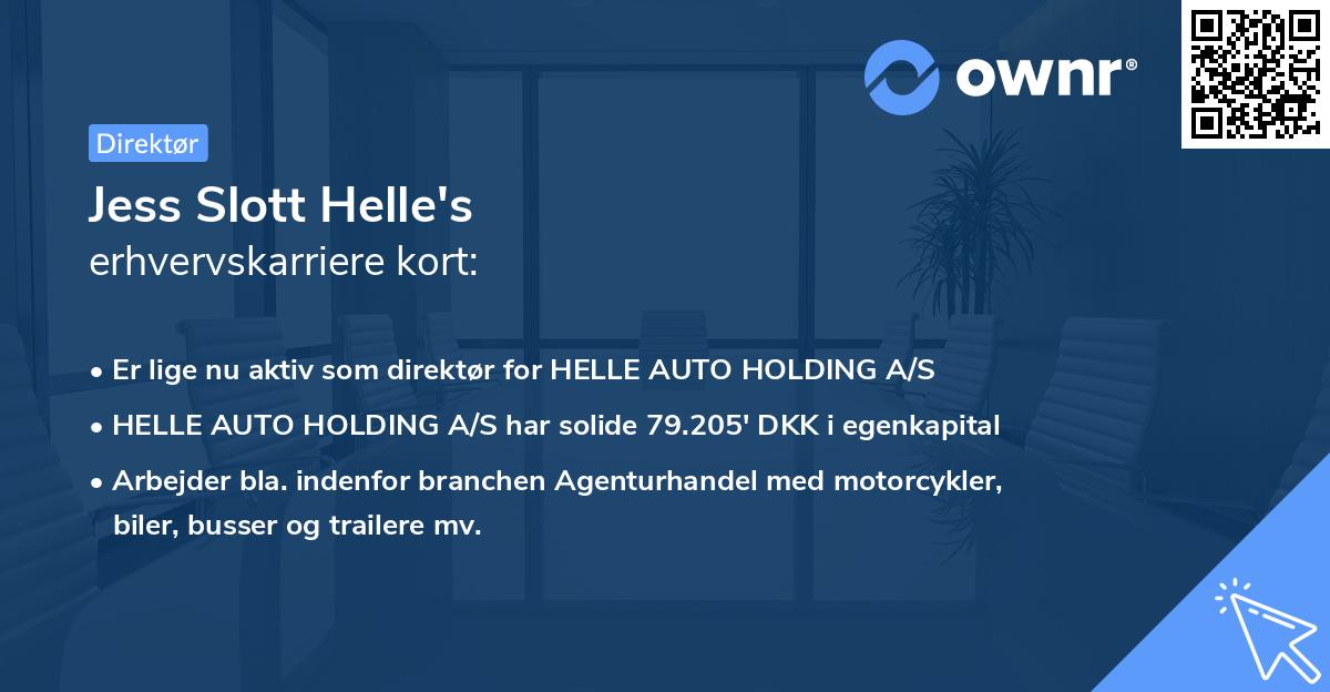 Jess Slott Helle's erhvervskarriere kort