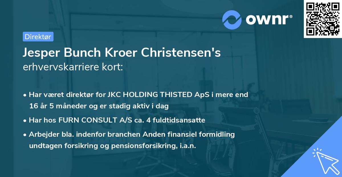 Jesper Bunch Kroer Christensen's erhvervskarriere kort