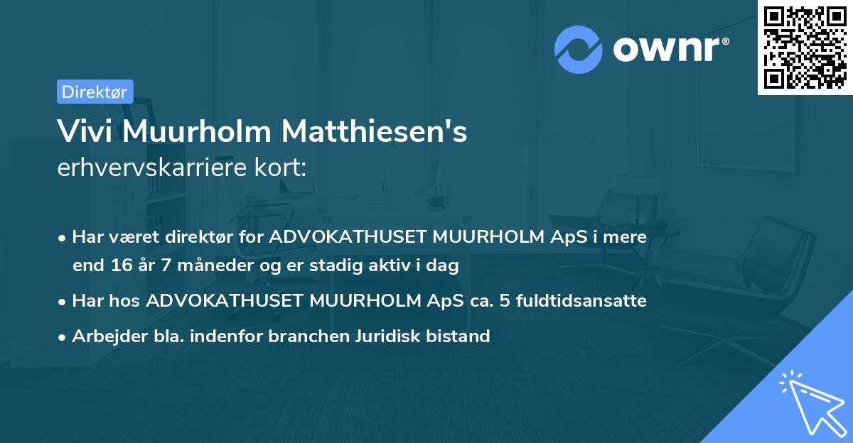 Vivi Muurholm Matthiesen's erhvervskarriere kort