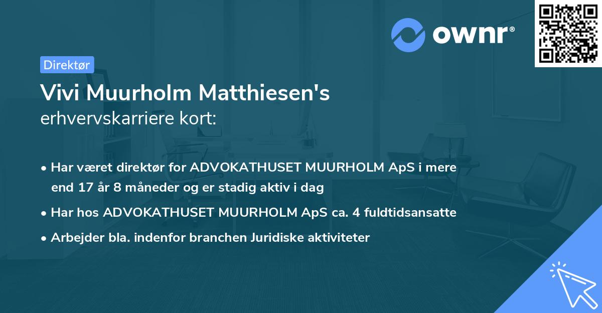Vivi Muurholm Matthiesen's erhvervskarriere kort