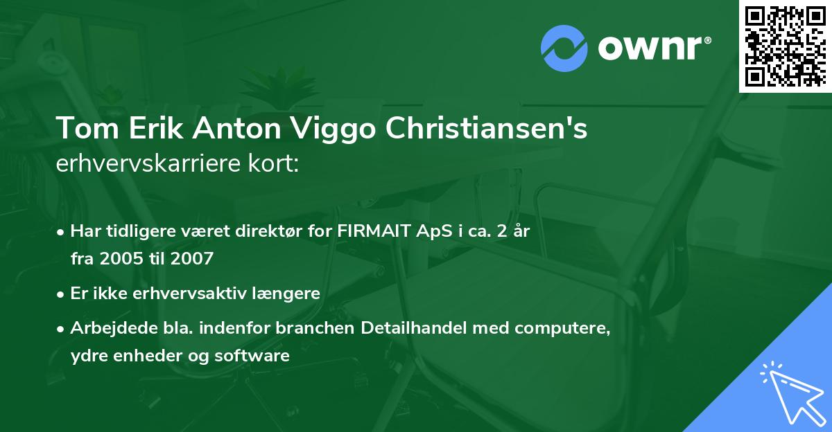 Tom Erik Anton Viggo Christiansen's erhvervskarriere kort