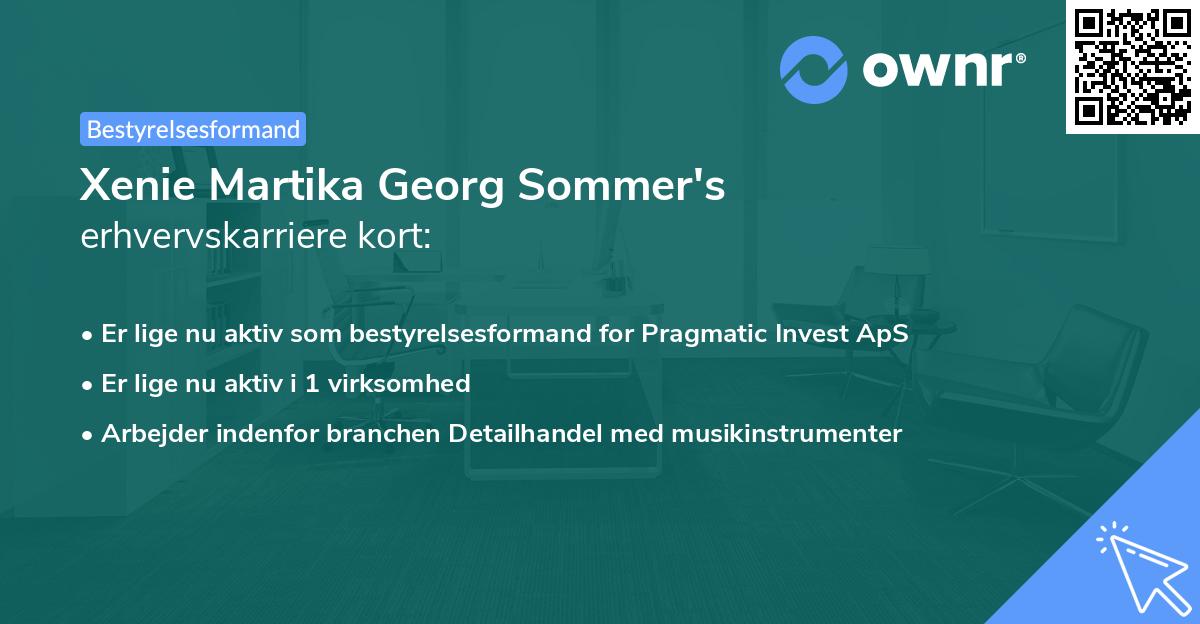 Xenie Martika Georg Sommer's erhvervskarriere kort