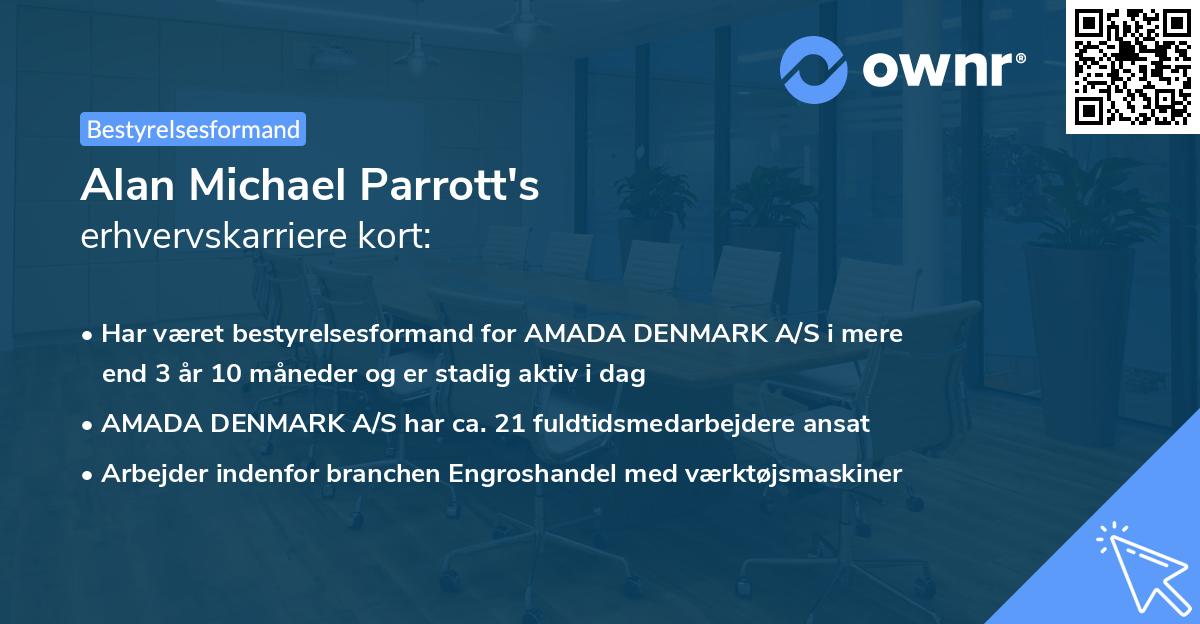 Alan Michael Parrott's erhvervskarriere kort