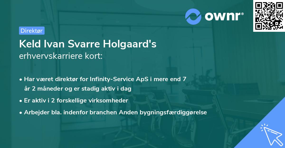 Keld Ivan Svarre Holgaard's erhvervskarriere kort