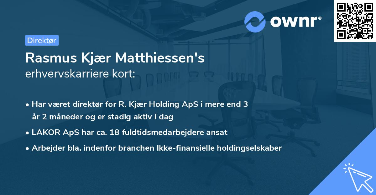 Rasmus Kjær Matthiessen's erhvervskarriere kort