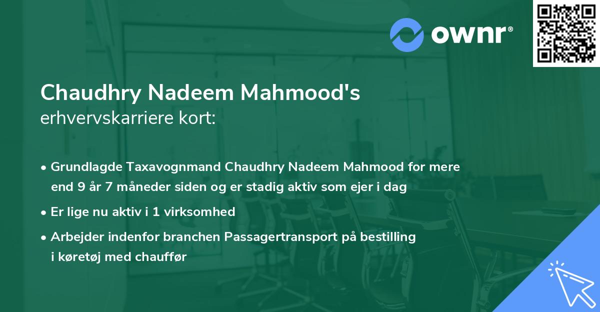 Chaudhry Nadeem Mahmood's erhvervskarriere kort